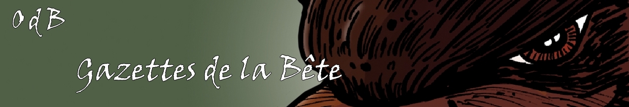 Principal point de distribution de la Gazette de la B�te